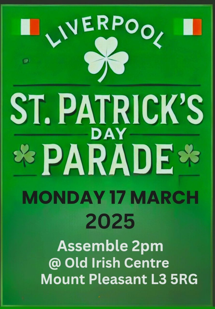 Liverpool's Ninth Annual St Patrick's Day Parade 