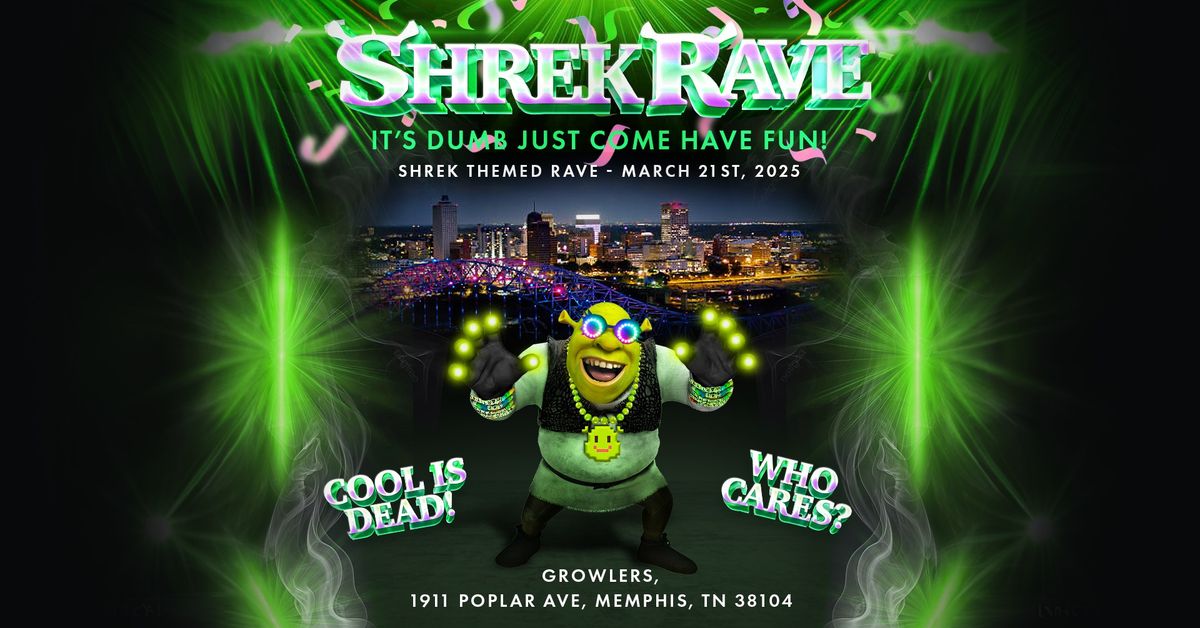 Shrek Rave at Growlers - Memphis,TN