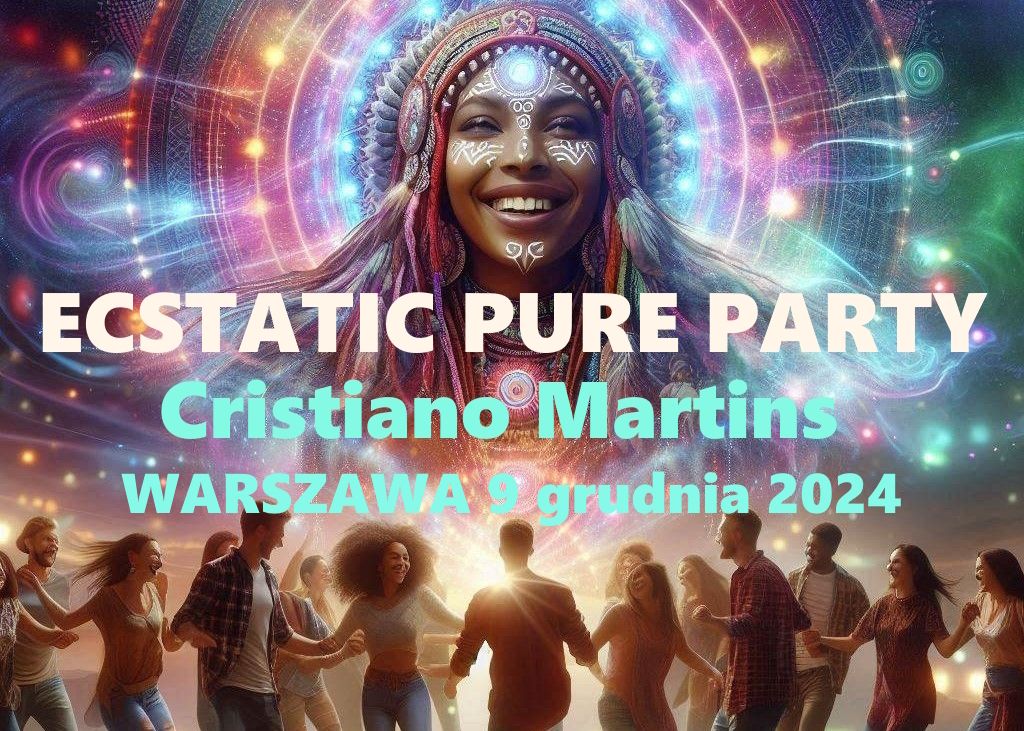 ECSTATIC PURE PARTY - ENERGIA I RADO\u015a\u0106 BIODANZY