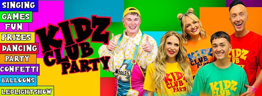 KIDZ CLUB PARTY - ROYAL HIPPODROME THEATRE - EASTBOURNE