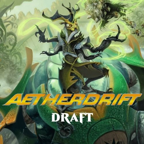 Aetherdrift Monday Draft