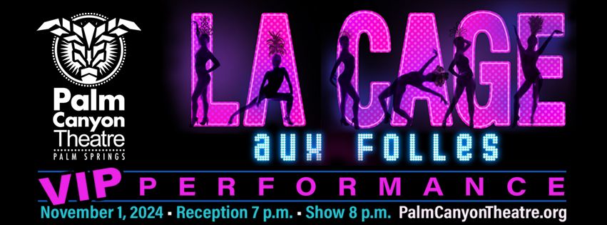 \tLa Cage Aux Folles - VIP Performance