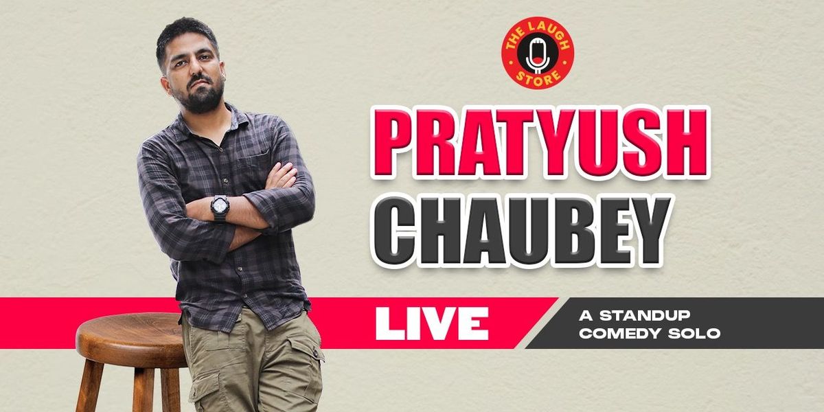 Pratyush Chaubey Live