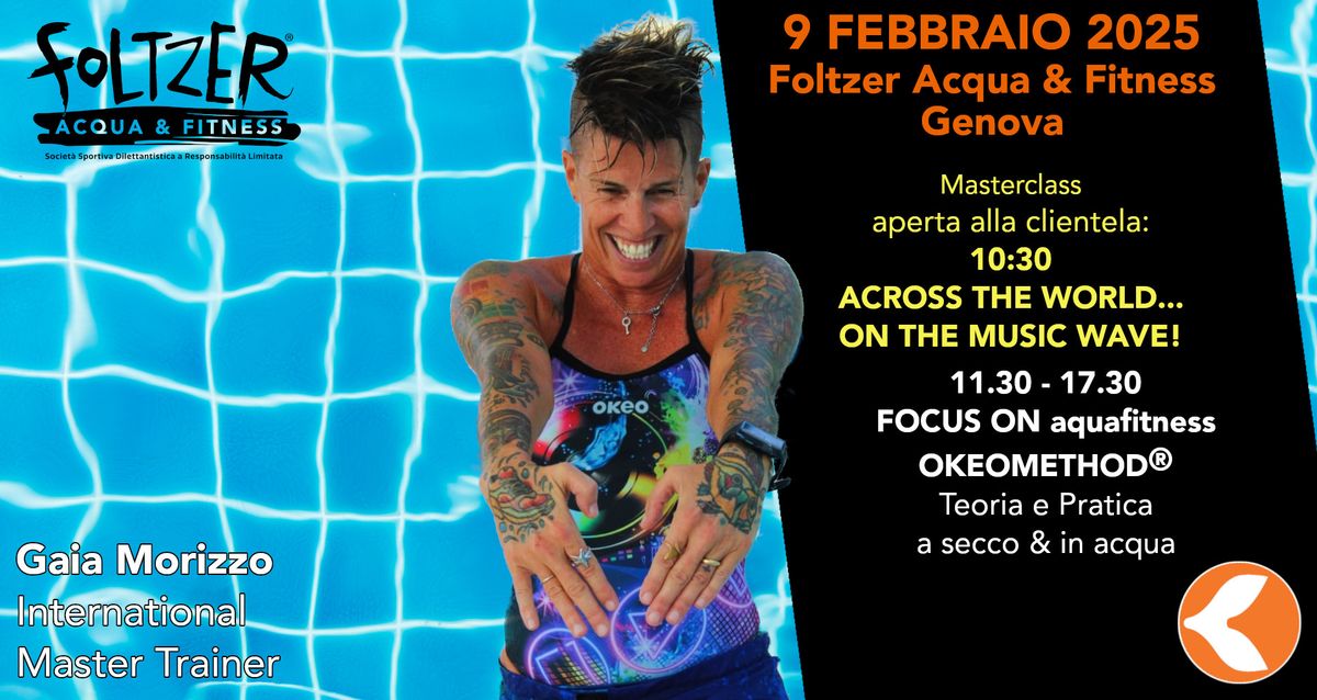 AGGIORNAMENTO AQUAFITNESS #OKEOMETHOD \u00ae ALLA FOLTZER CON GAIA MORIZZO