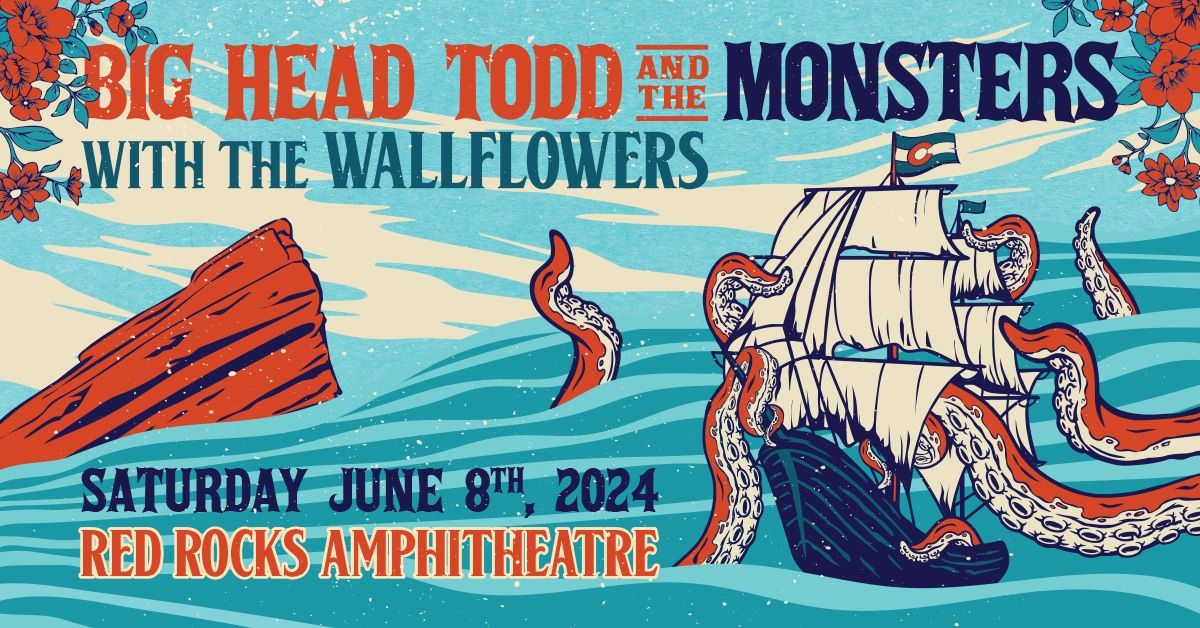 Big Head Todd and the Monsters | with The Wallflowers | Red Rocks