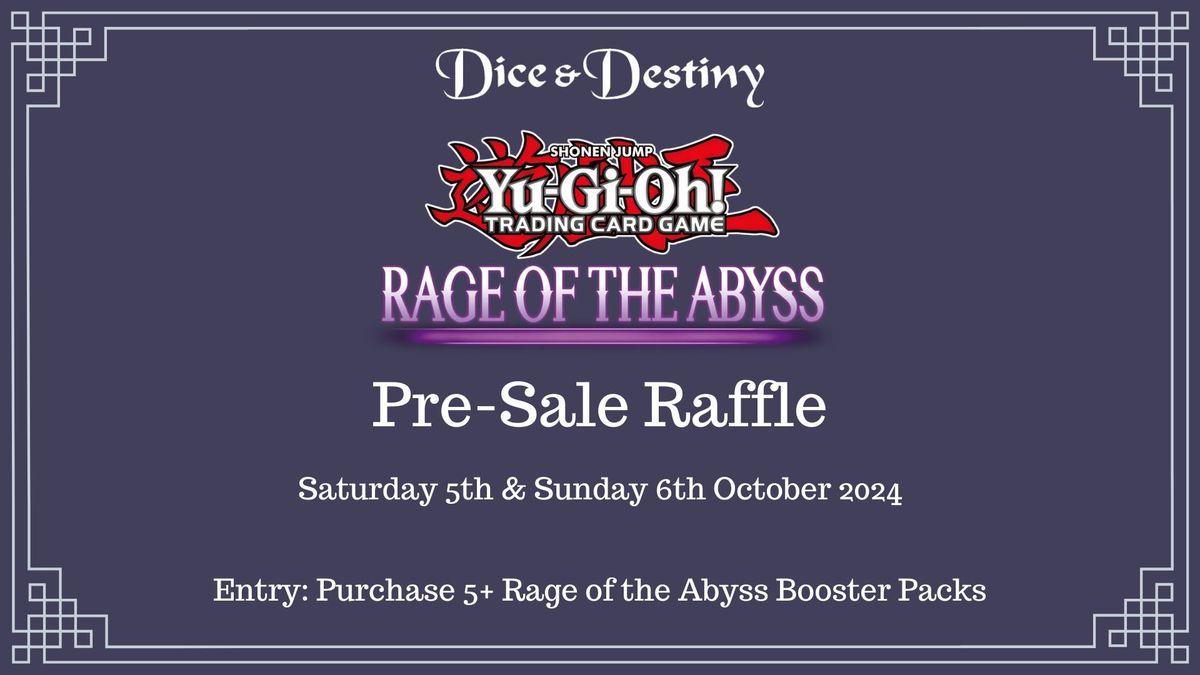 Yu-Gi-Oh! - Rage of the Abyss Pre-Sale Raffle