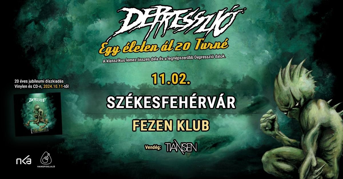 Depresszi\u00f3 - Sz\u00e9kesfeh\u00e9rv\u00e1r \/ FEZEN Klub \/ Egy \u00e9leten \u00e1t 20 Turn\u00e9