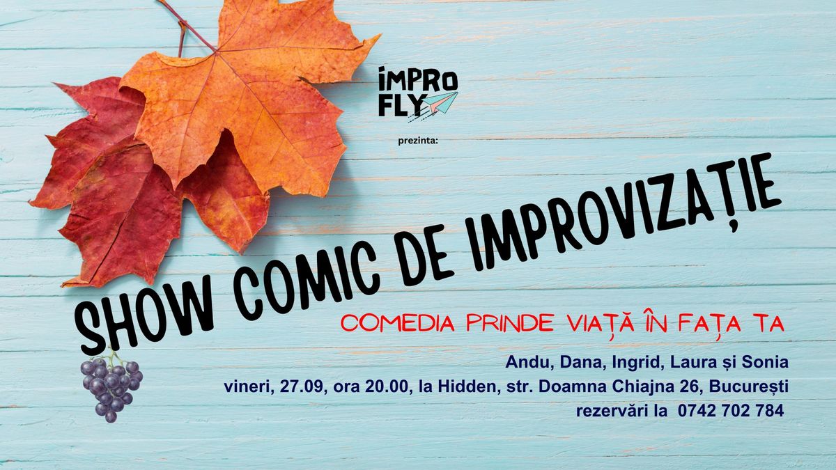 \u2708\ufe0f Impro Fly \u2708\ufe0f spectacol de comedie improvizat | short form improv