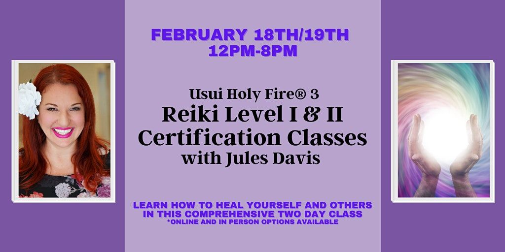 Usui Holy Fire® 3 Reiki Level 1 And 2 Certification Classes Auralux Reiki And Crystal Healing 0966