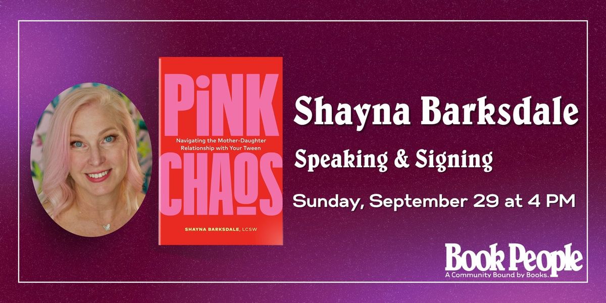 BookPeople Presents: An Evening with Shayna Barksdale