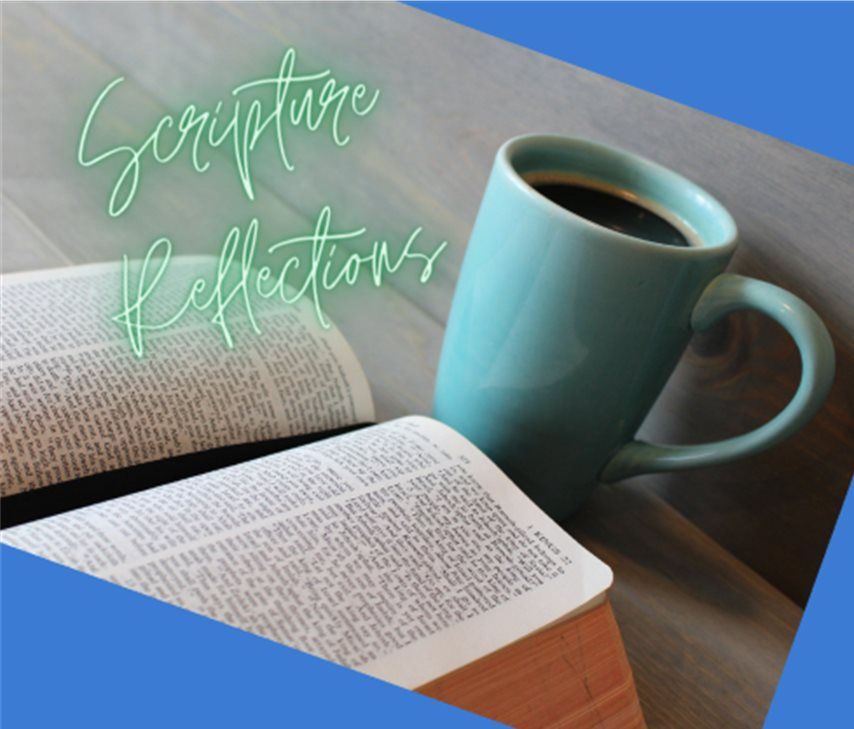 Scripture Reflections