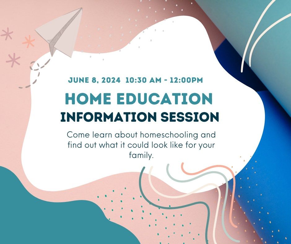 Information Session - Home Education