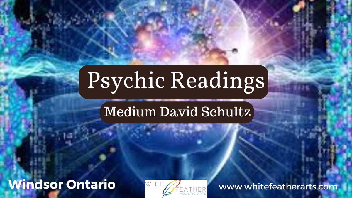 Psychic Readings with Medium David Schultz  