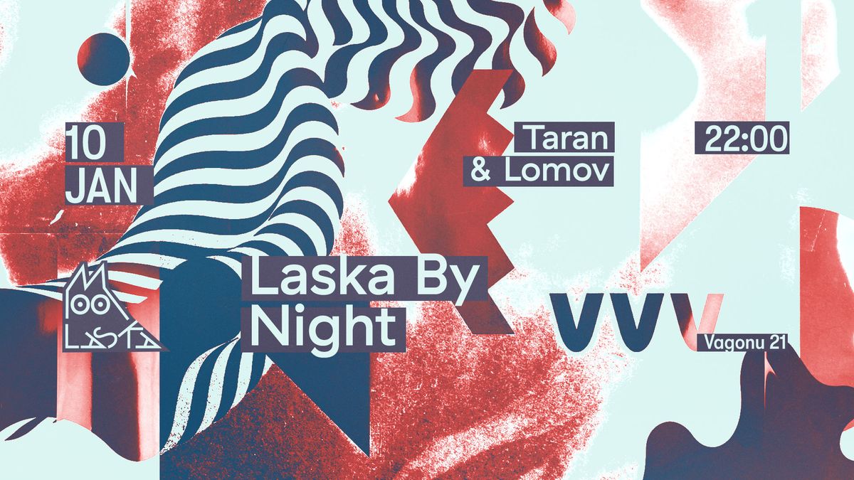 Laska by Night | Taran & Lomov