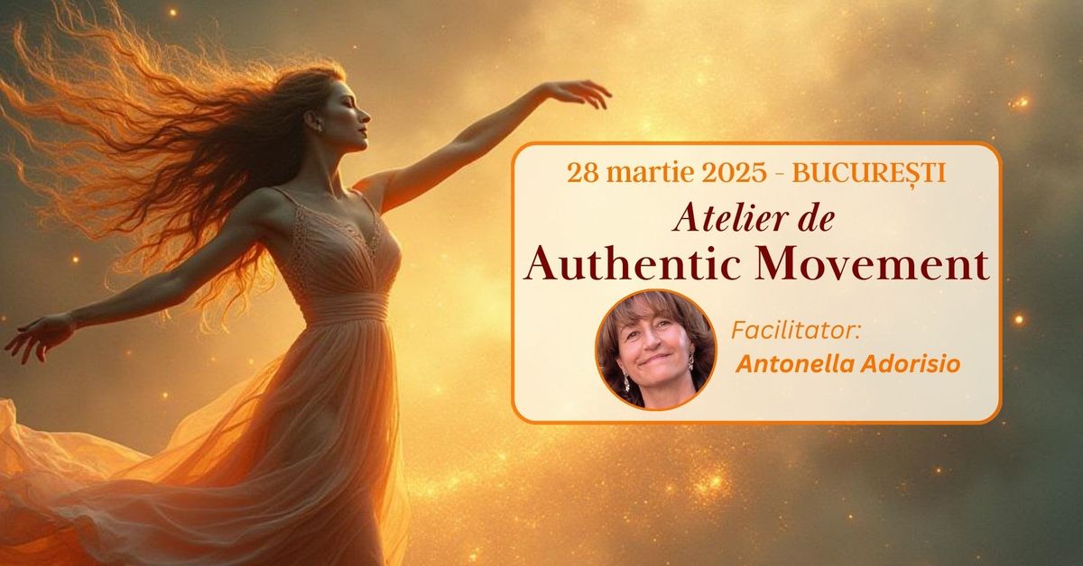 Atelier de Authentic Movement cu Antonella Adorisio