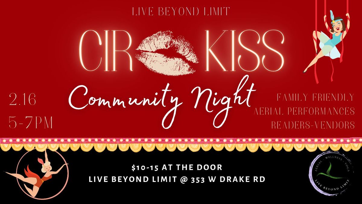 CirKiss Community Night! 