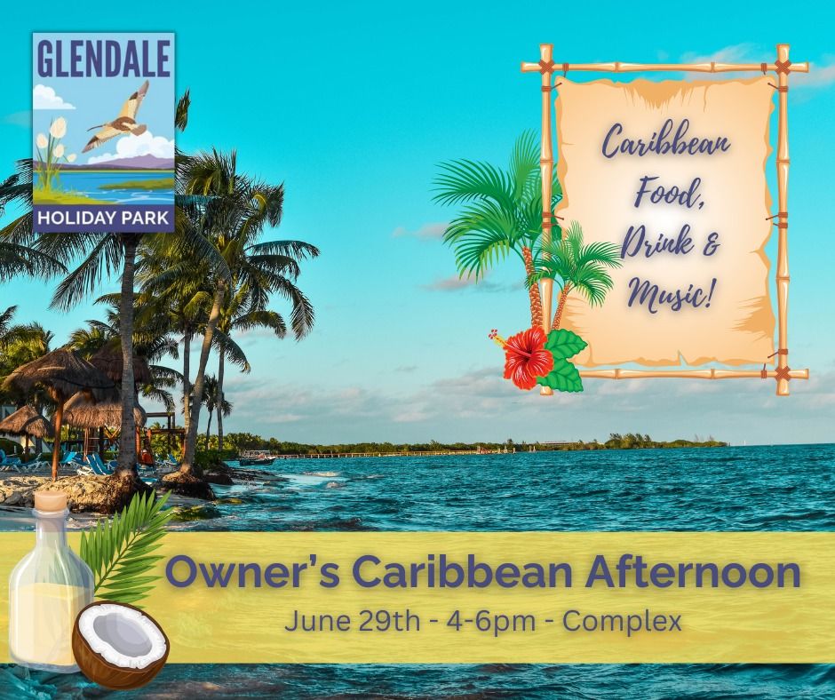 Owner's Caribbean Afternoon