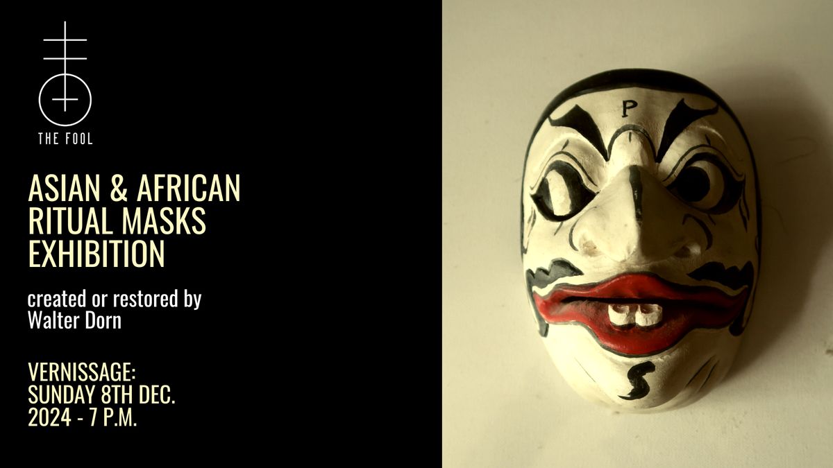 Asian & African Ritual Masks Exhibition 