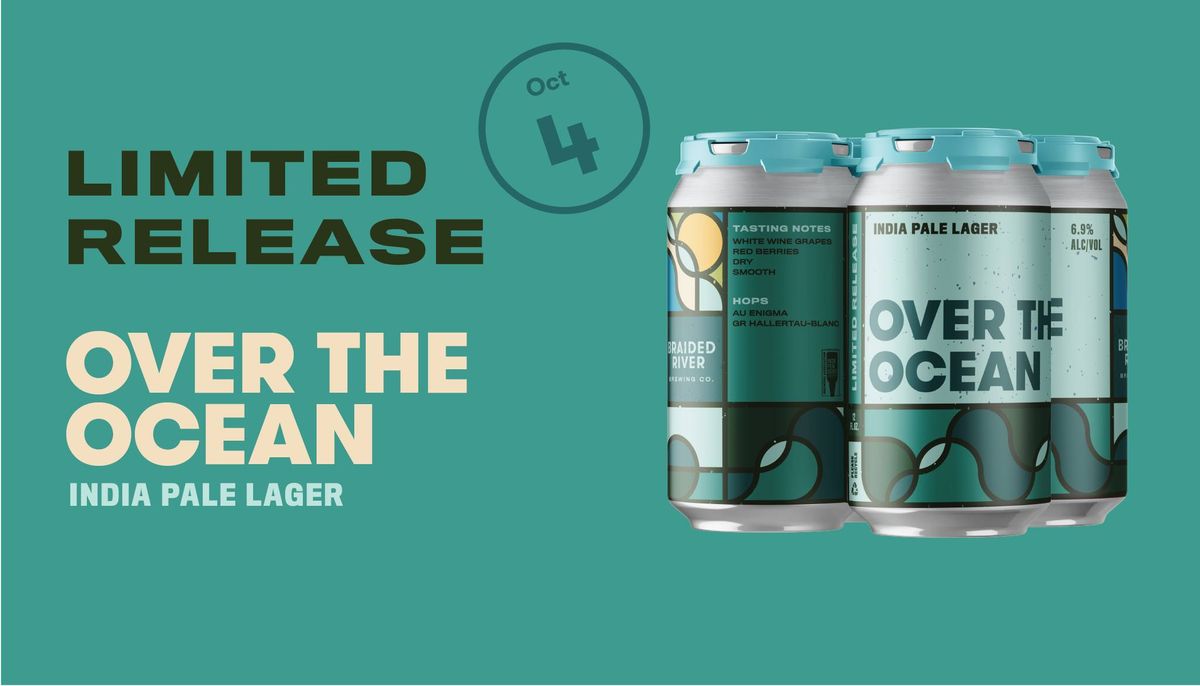 Limited Release: Over the Ocean IPL