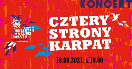 CZTERY STRONY KARPAT [koncert] | Wszystkie Mazurki \u015awiata 2021