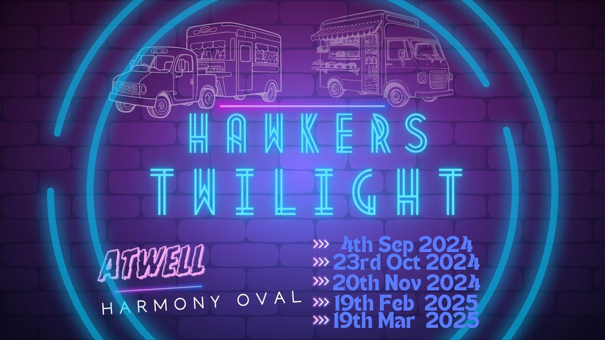 TLFM Hawkers Twilight Market Atwell