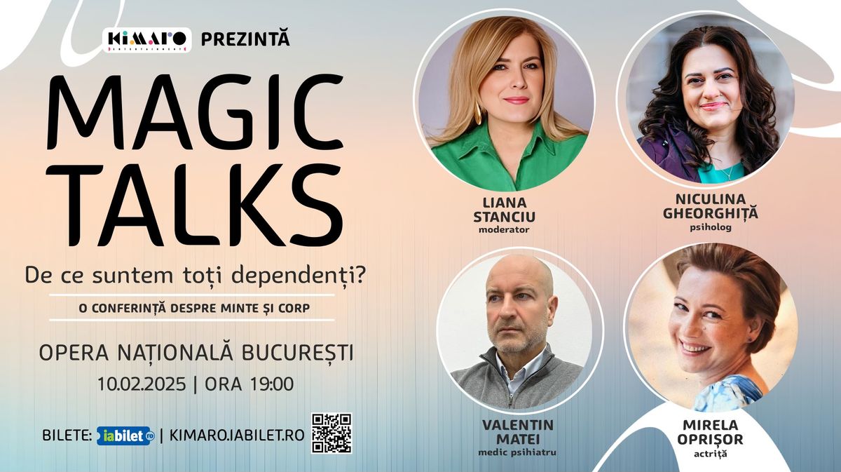 Magic Talks cu Liana Stanciu #2: De ce suntem to\u021bi dependen\u021bi?