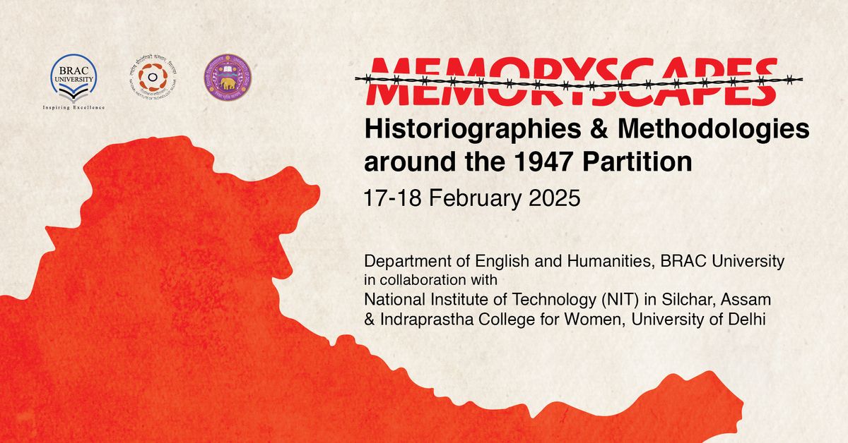 MEMORYSCAPES: Historiographies & Methodologies around the 1947 Partition