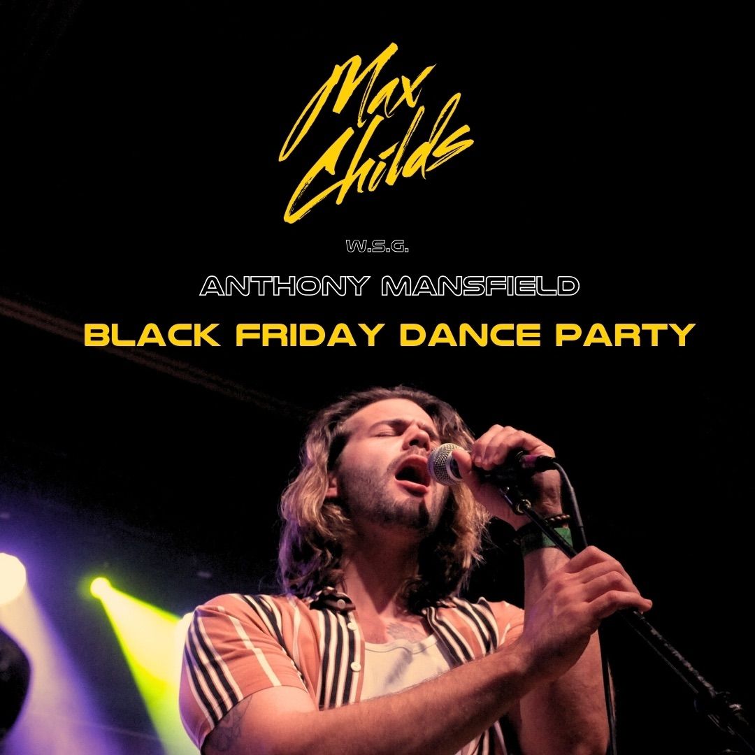 Black Friday Dance Party w\/ Max Childs & Anthony Mansfield - DEEP DIVE - Ithaca, NY