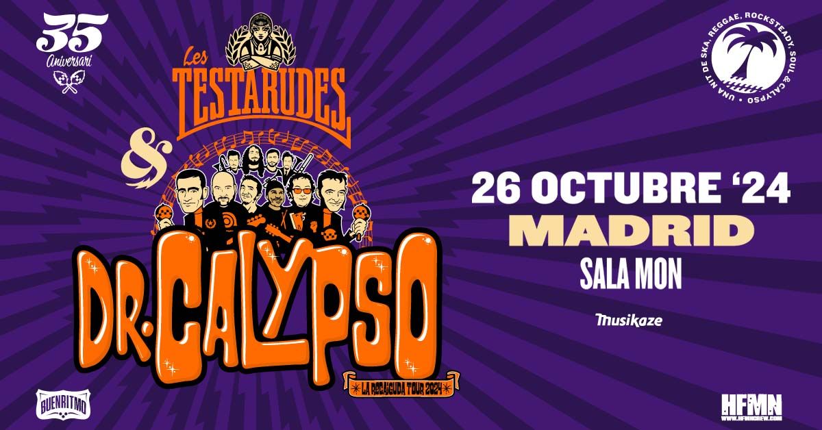 Dr Calypso + Les Testarudes (26\/10\/2024) MADRID @ Sala Mon Live