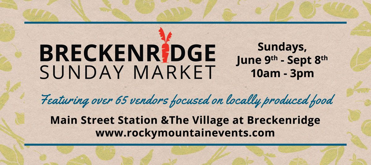 2024 Breckenridge Sunday Market