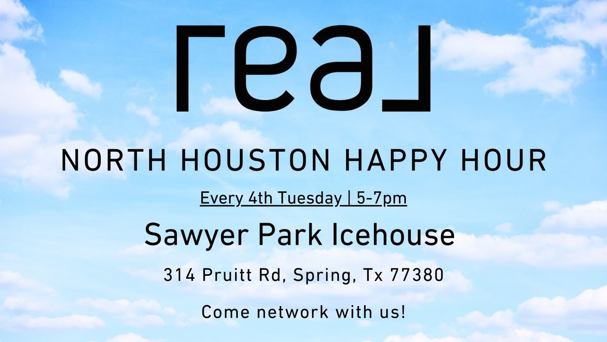 REAL North Houston Happy Hour