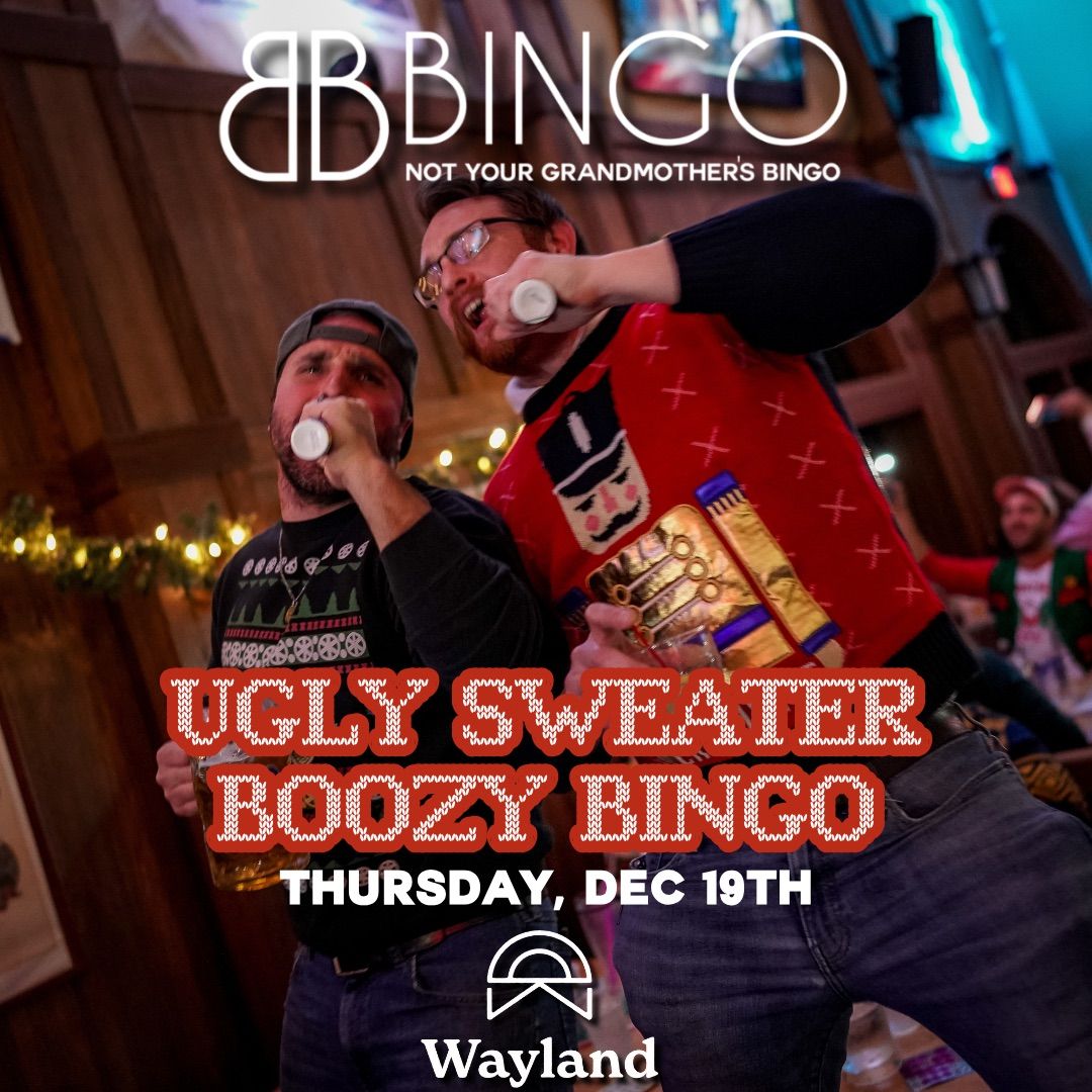 Ugly Christmas Sweater Boozy Bingo at Wayland Hall!