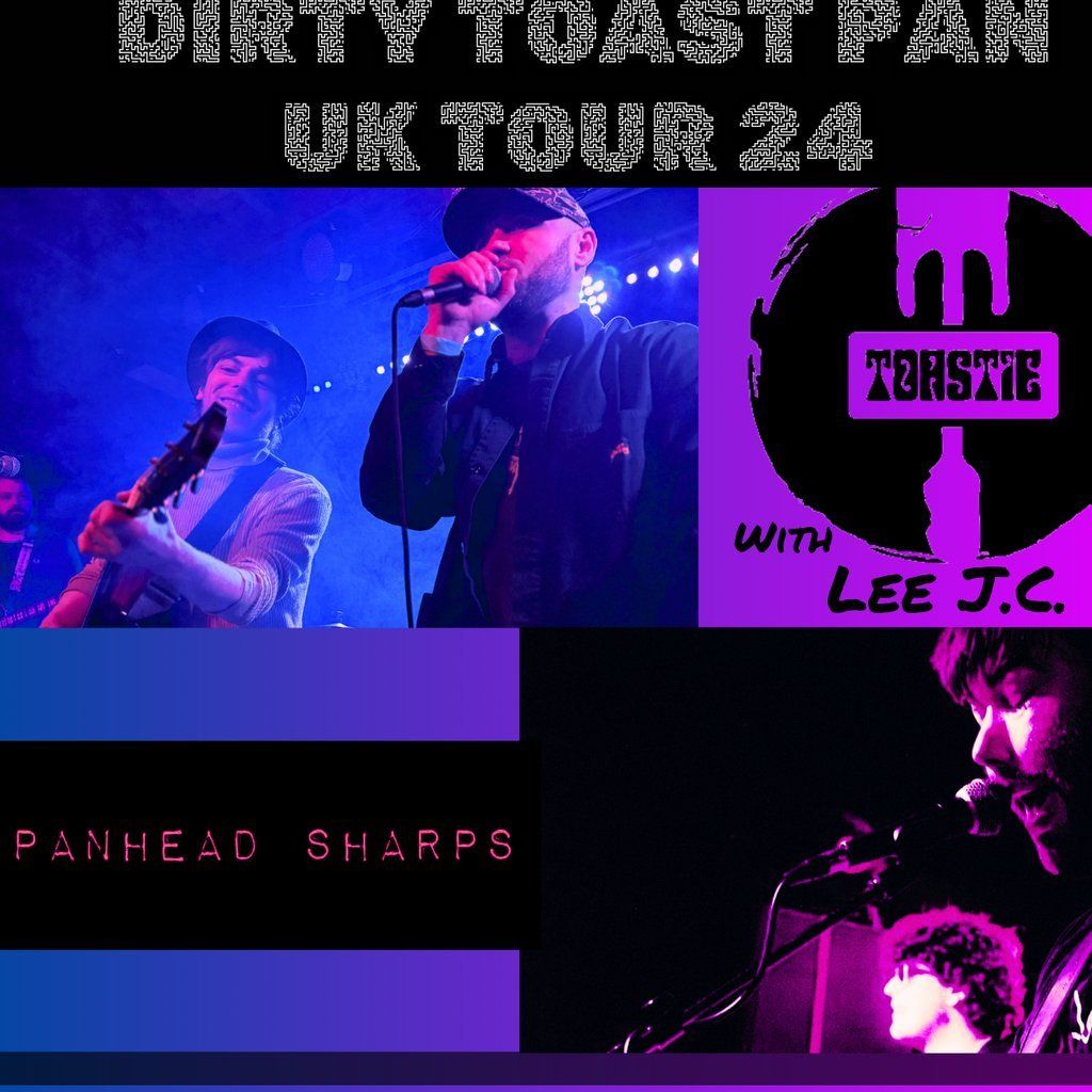 Dirty Toast Pan UK Tour 2024