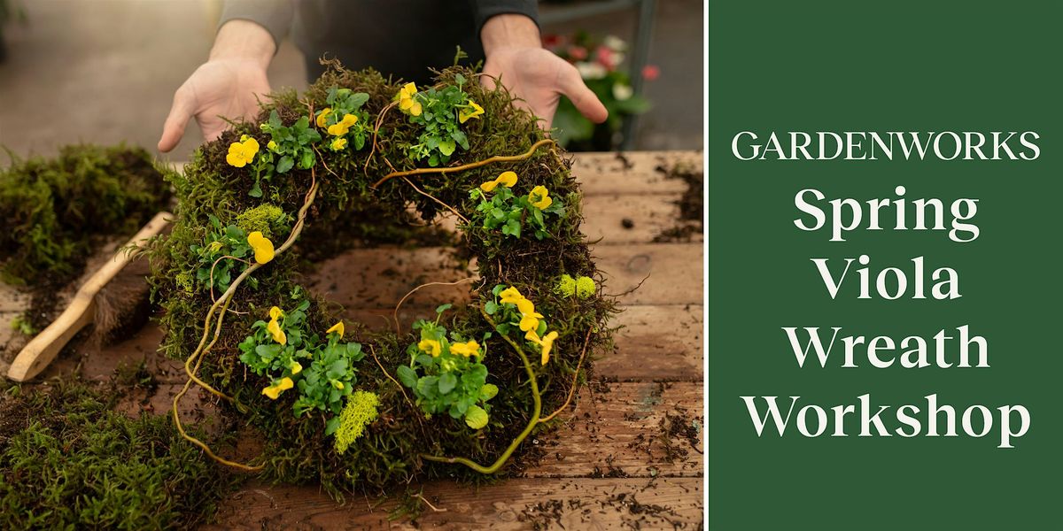 Spring Viola Wreath Workshop at GARDENWORKS Saanich
