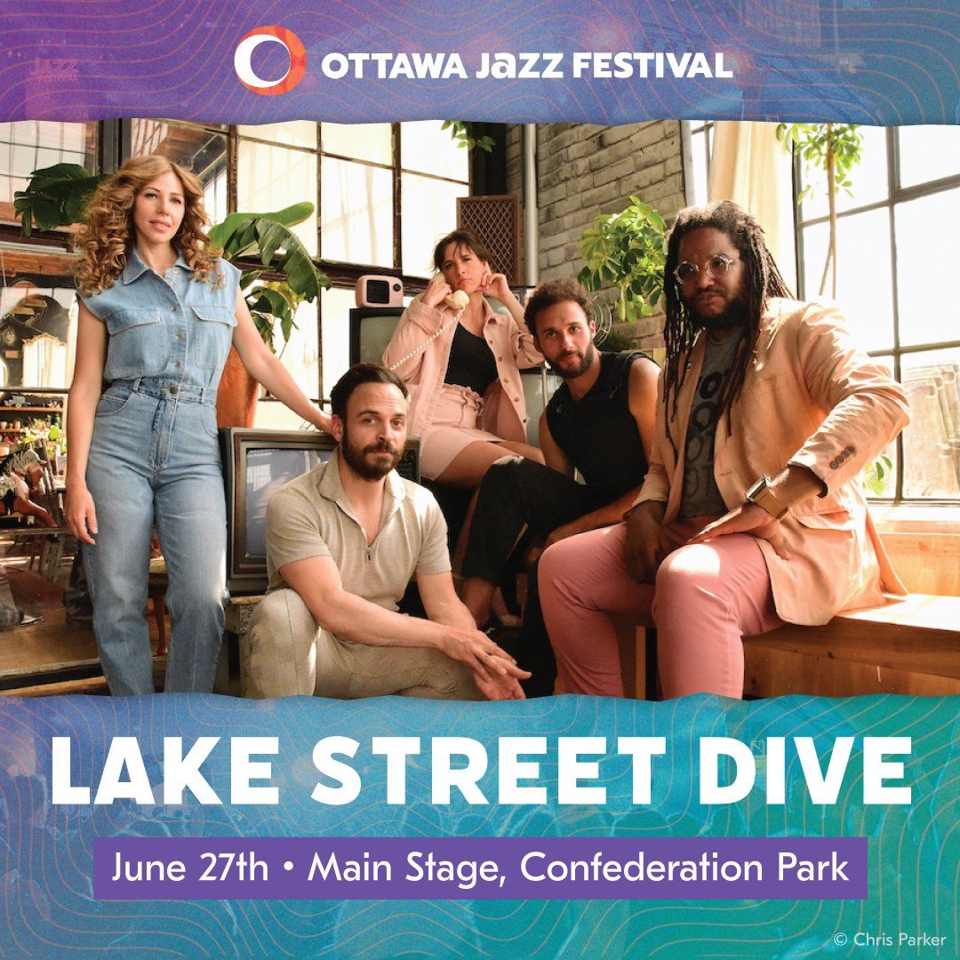 Ottawa Jazz Festival - Lake Street Dive