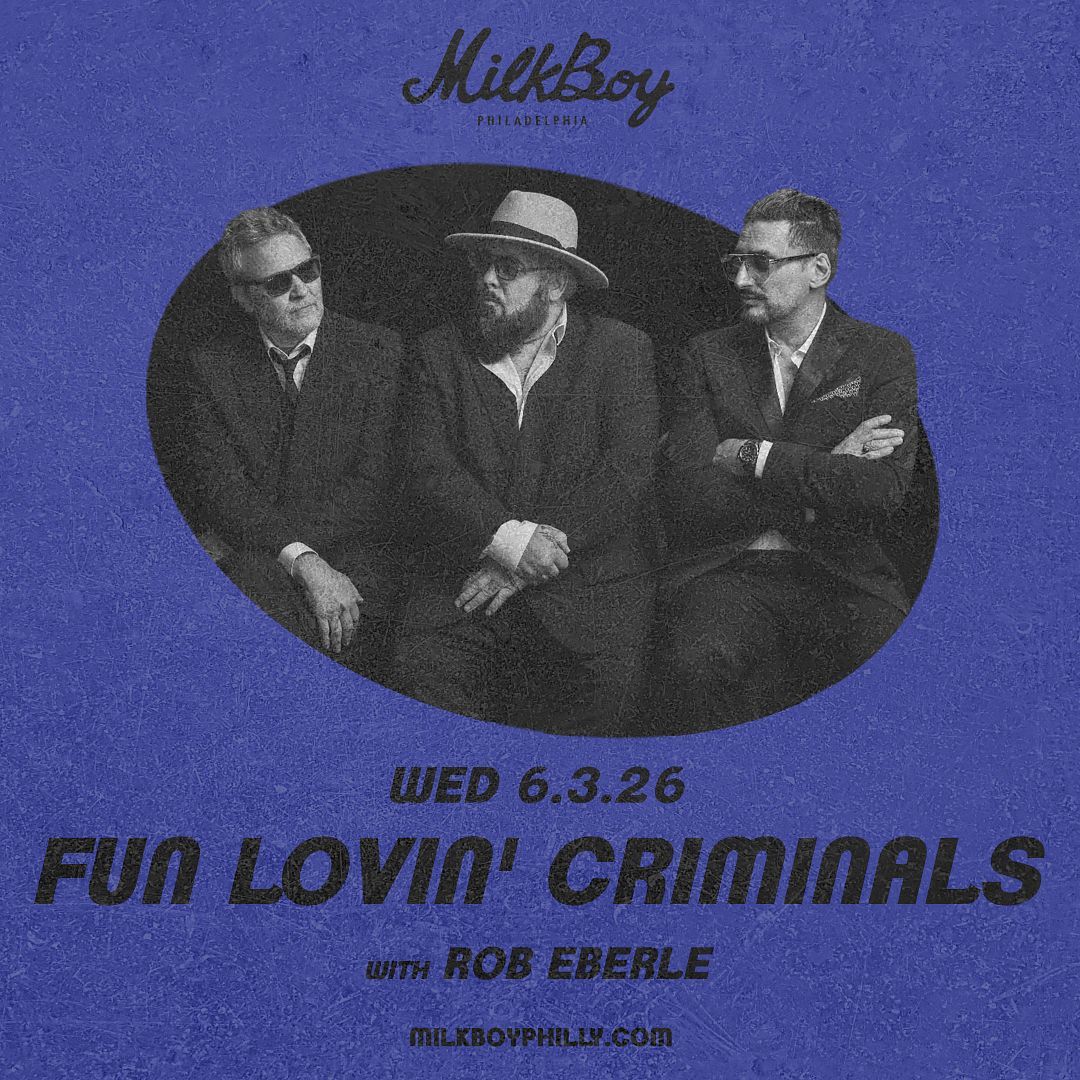 Fun Lovin Criminals with Rob Eberle at MilkBoy - Philadelphia