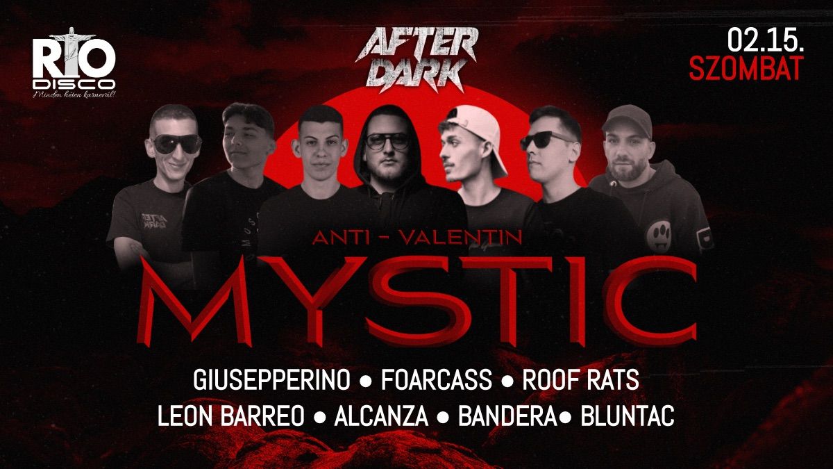 After Dark pres.: ANTI-VALENTIN MYSTIC \u2022 Rio Disco (\u00d3zd) \u2022 2025.02.15.