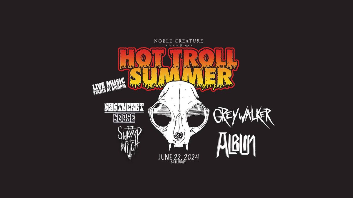 Hot Troll Summer 2024