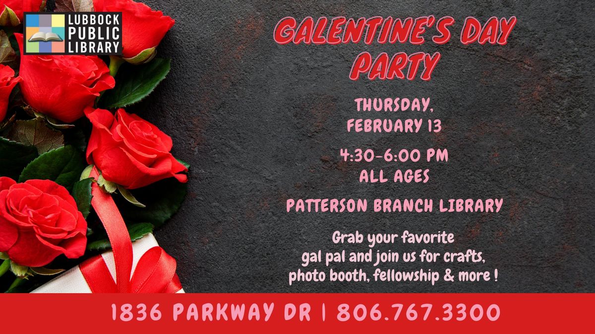 Galentine's Day Party at Patterson Branch Library