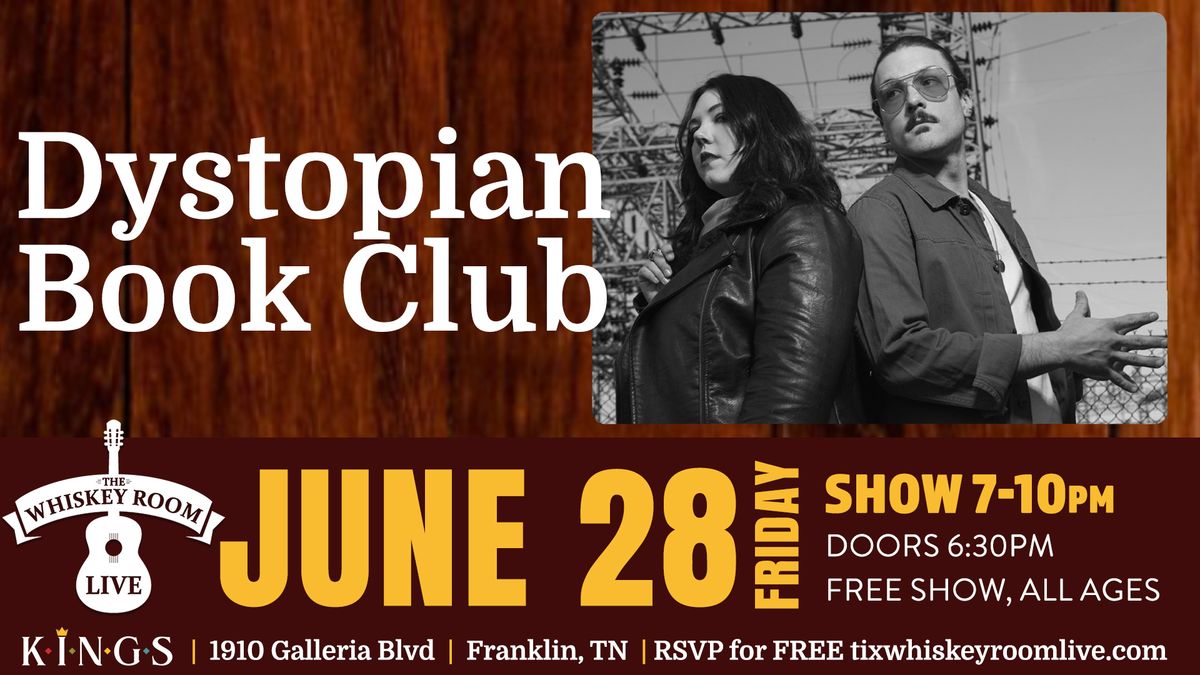 Dystopian Book Club (Band) at Whiskey Room Live - Franklin, TN