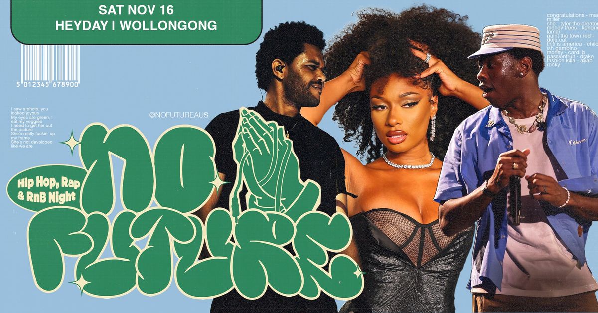 No Future: Hip Hop \u2727 RnB Night - Wollongong