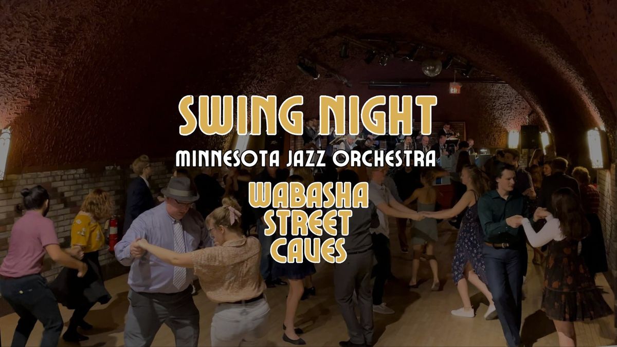 Swing Night at the Wabasha Street Caves with Minnesota Jazz Orchestra