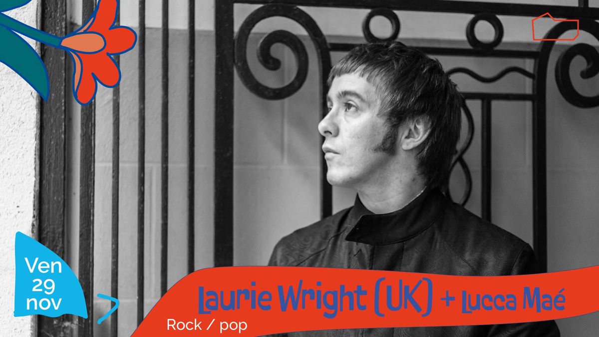 Laurie Wright (UK) + Lucca Ma\u00e9 \/ Rock - pop \/ CDR