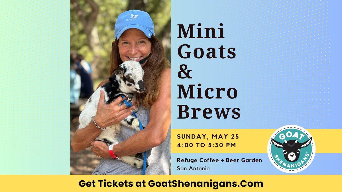 Mini Goats & Micro Brews