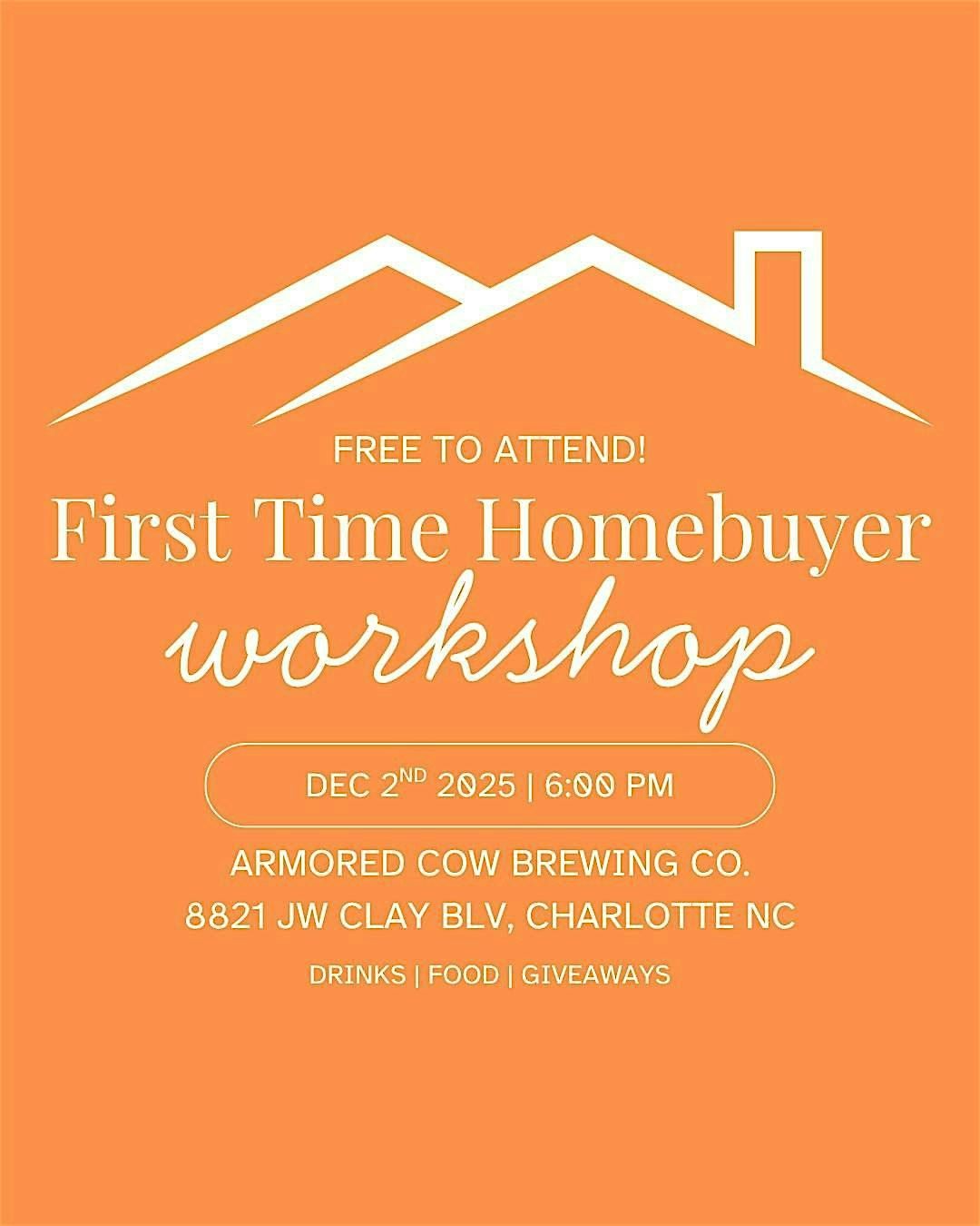 FREE First Time Homebuyer Workshop