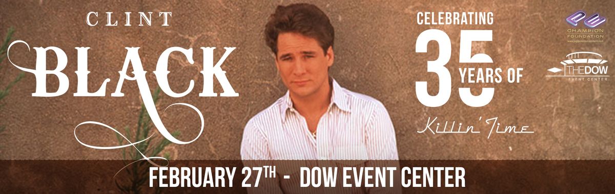 Clint Black at Dow Event Center