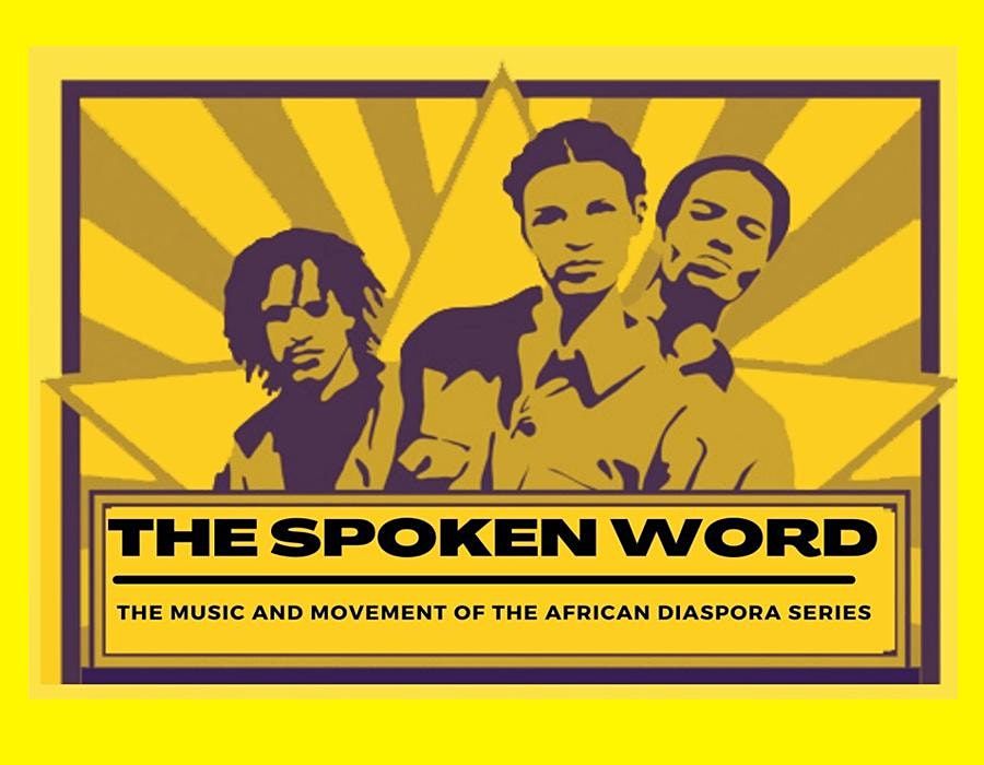 THE SPOKEN WORD FIRST FRIDAY