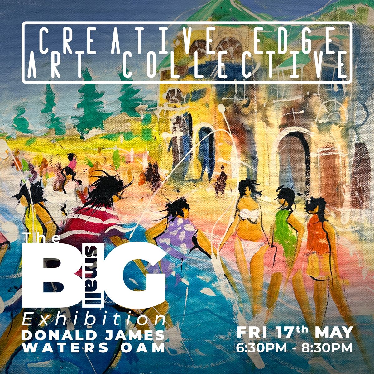 THE BIG small EXHIBITION with Donald James Waters OAM! Opening Night