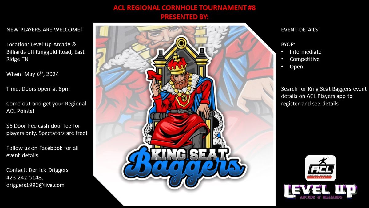KING SEAT BAGGERS ACL REGIONAL EVENT #8-BYOP