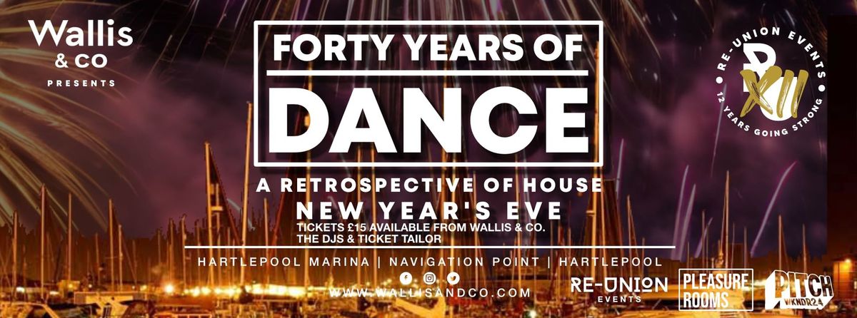 NYE - 40 YEARS OF DANCE